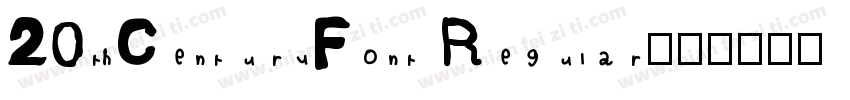 20thCenturyFont Regular字体转换